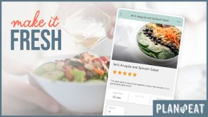 stylized image says "Make it Fresh" next to an image of the Plan to Eat app