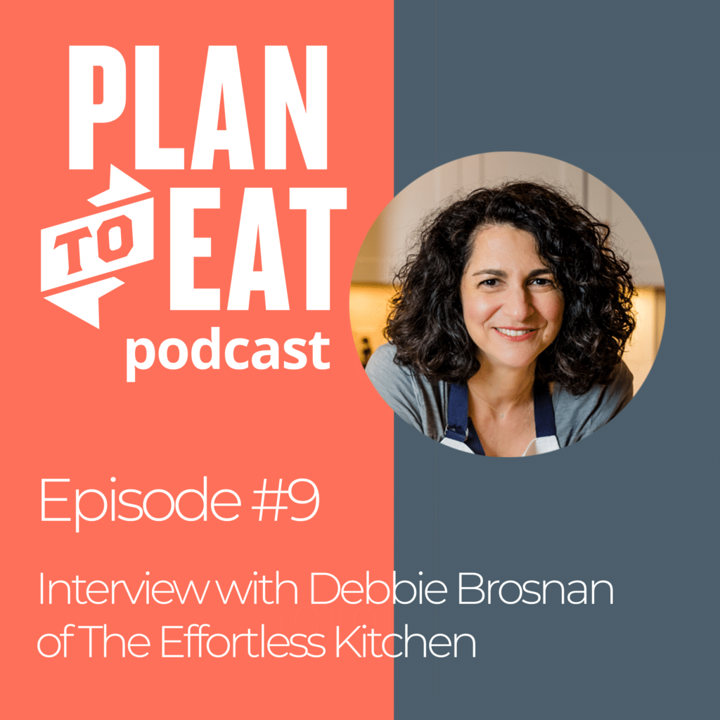 podcast episode 9 with debbie brosnan of the effortless kitchen