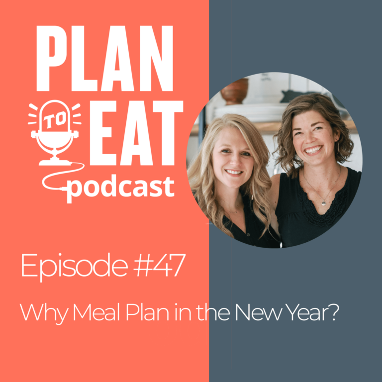 podcast episode 47 - why meal plan in the new years