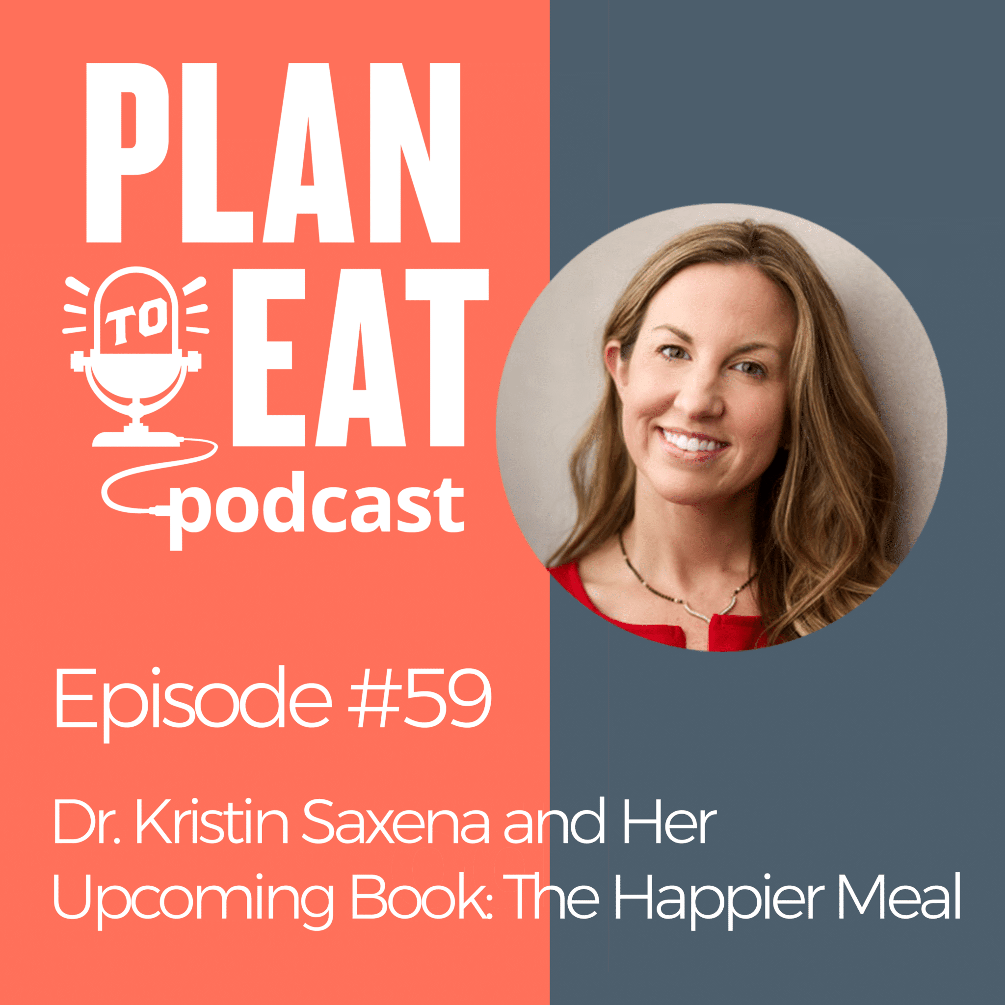 podcast episode 59 - dr kristin saxena