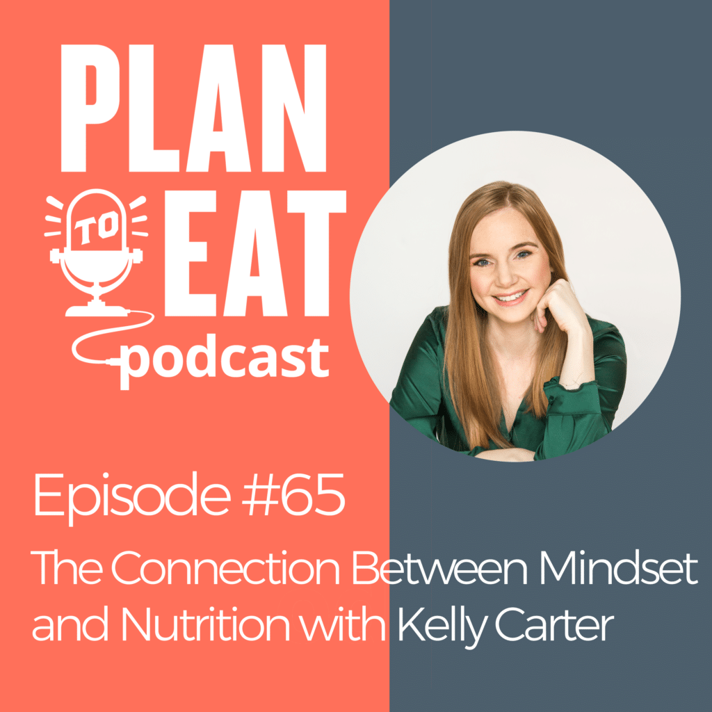 podcast episode 65 - kelly carter mindset and nutrition