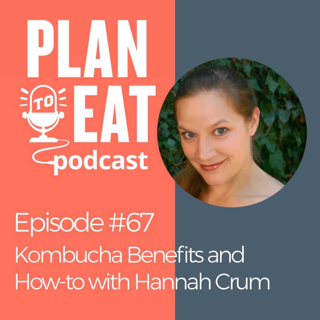 podcast episode 67 - Hannah Crum of Kombucha Kamp