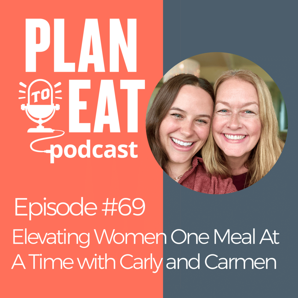 Podcast episode 69 - Carly and Carmen Radiant Knowing Elevate women one meal at a time