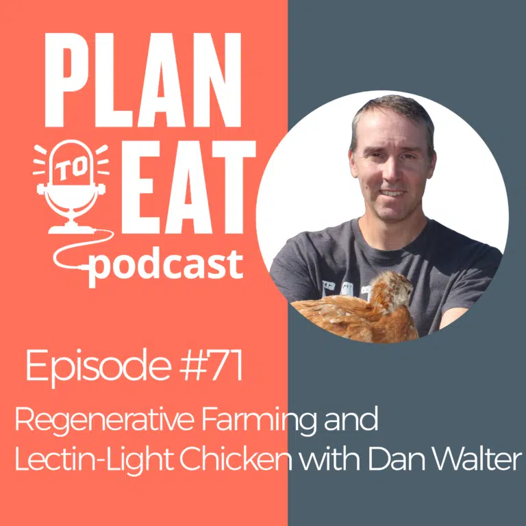 podcast episode 71 - Dan Walter Regenerative Farming with Pastured Steps
