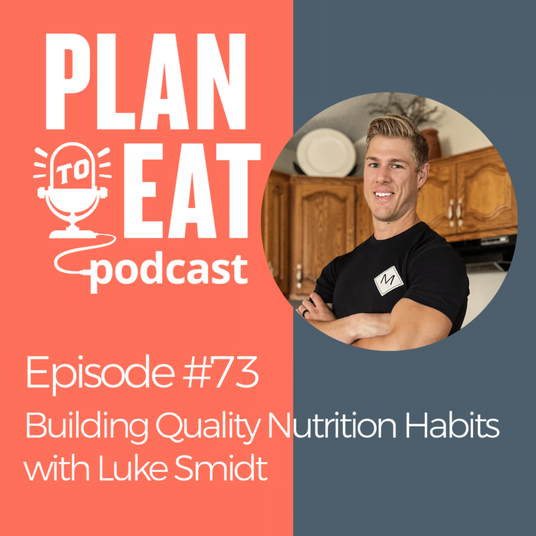 podcast episode 73 - nutrition habits with Luke Smidt
