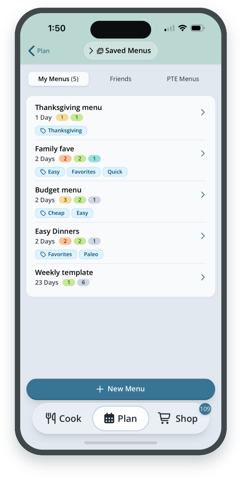 Saved Menus with My Menus, Friends and PTE Menus tabs